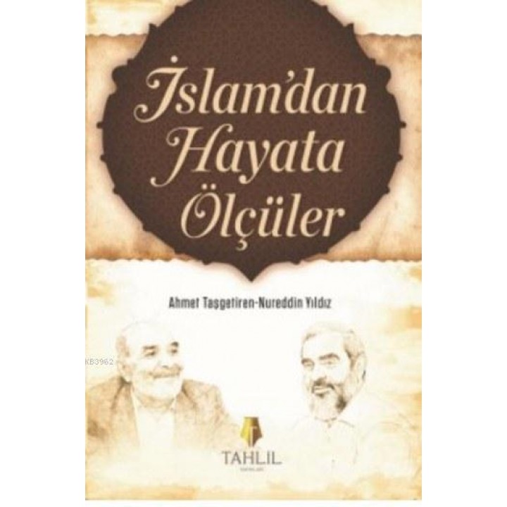 İslam'dan Hayata Ölçüler