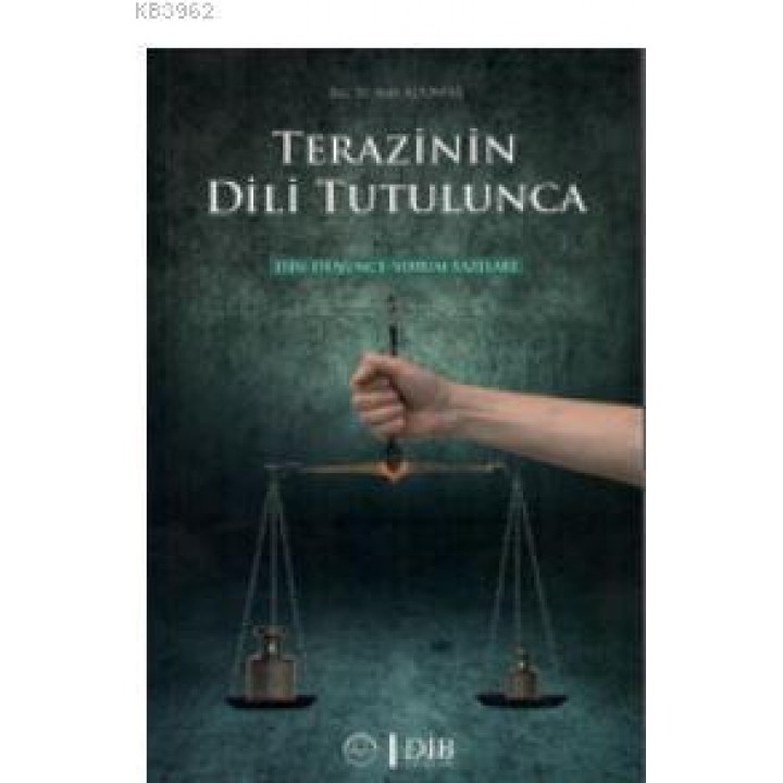 Terazinin Dili Tutulunca