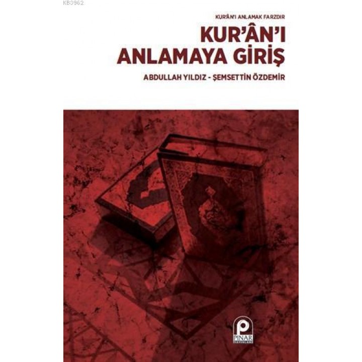 Kur'an'ı Anlamaya Giriş