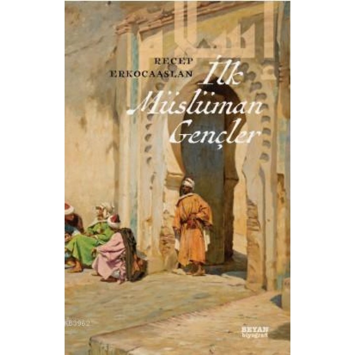 İlk Müslüman Gençler