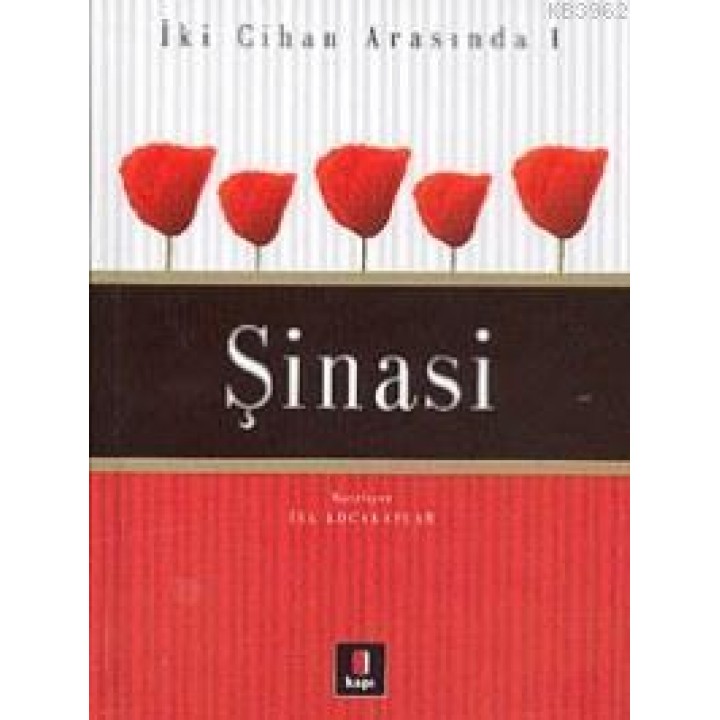İki Cihan Arasında 1 - Şinasi
