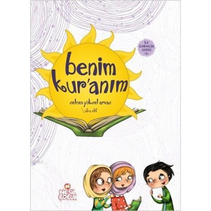 Benim Kur'anım; İlk İlmihalim Serisi - 5