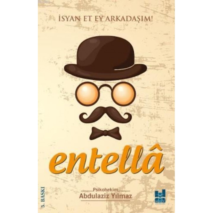 Entella - İsyan Et Ey Arkadaşım!