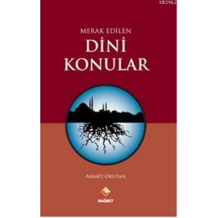 Merak Edilen Dini Konular