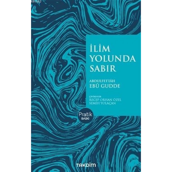İlim Yolunda Sabır (Pratik Baskı)