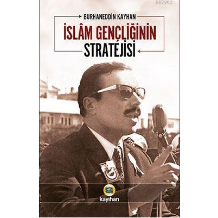 İslam Gençliğinin Stratejisi