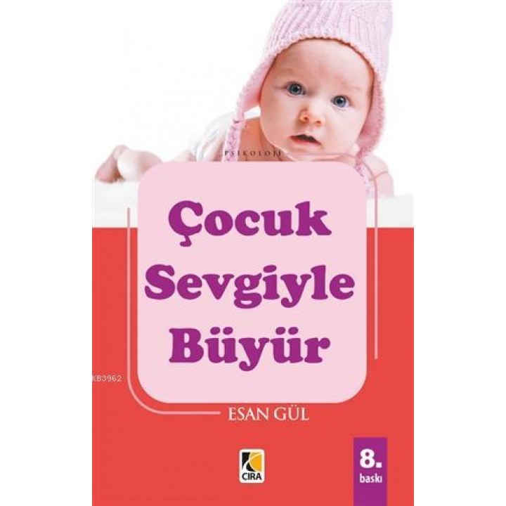 Çocuk Sevgiyle Büyür