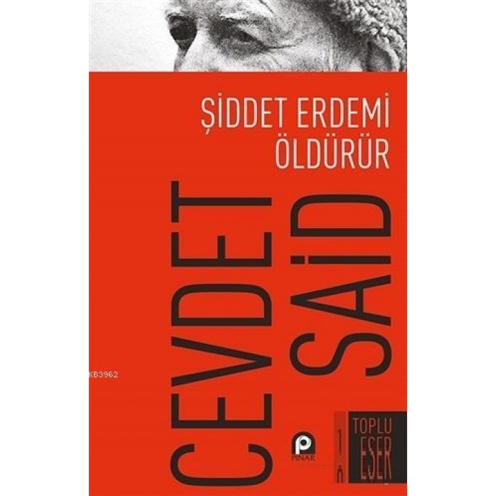Şiddet Erdemi Öldürür