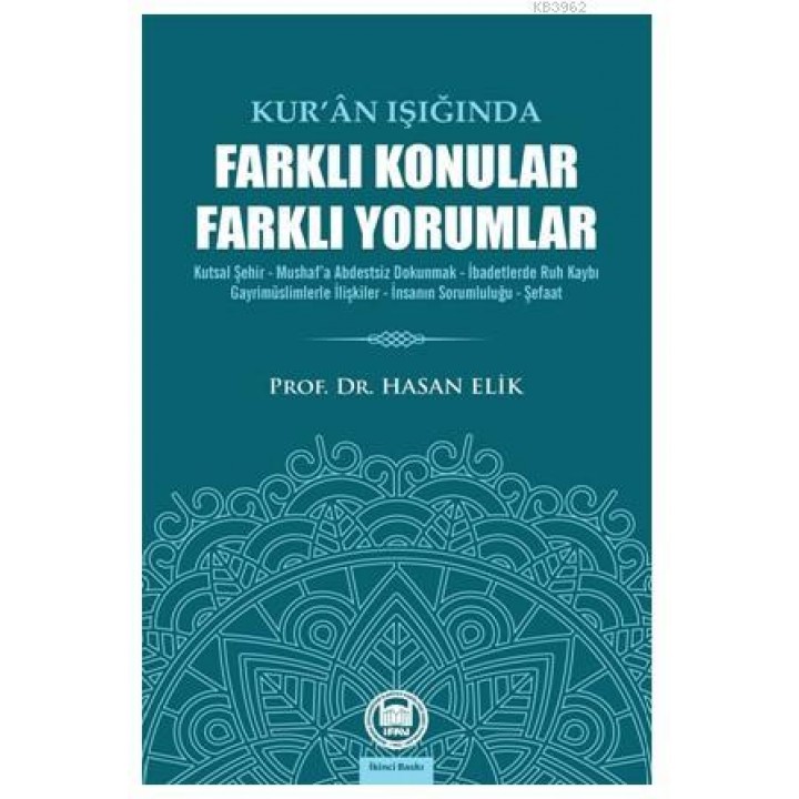 Kur'an Işığında Farklı Konular Farklı Yorumlar