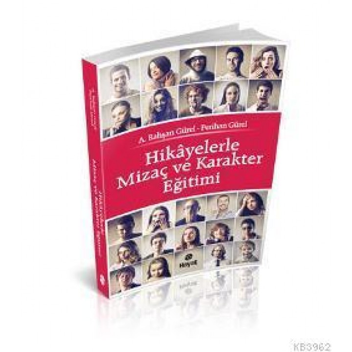 Hikayelerle Mizaç ve Karakter Eğitimi