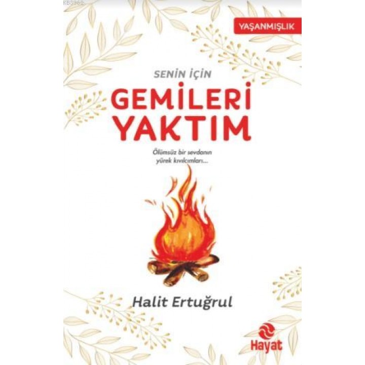 Senin için Gemileri Yaktım