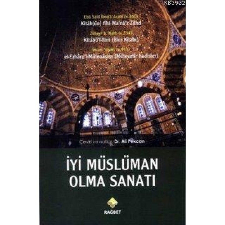 İyi Müslüman Olma Sanatı