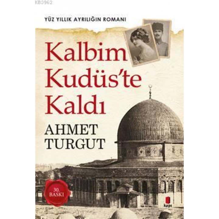 Kalbim Kudüs'te Kaldı