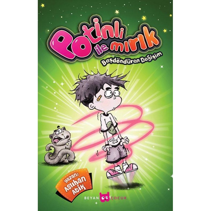 Potinli ile Mırık Başdöndüren Değişim