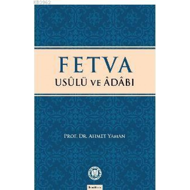 Fetva Usulü ve Adabı