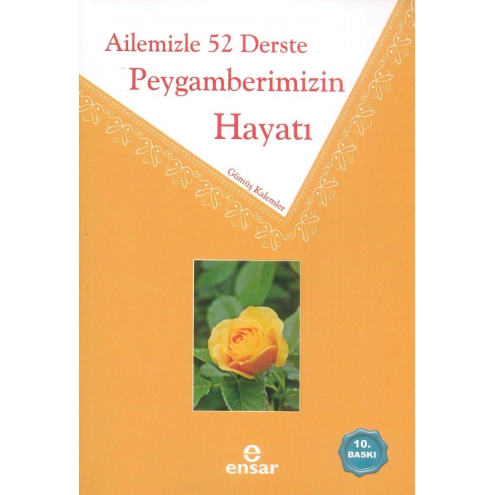 Ailemizle 52 Derste  Peygamberimizin Hayatı