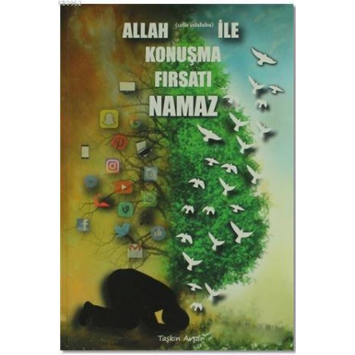 Allah ile Konuşma Fırsatı Namaz