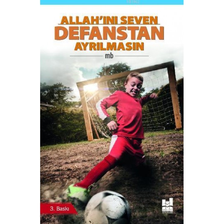 Allah'ını Seven Defanstan Ayrılmasın