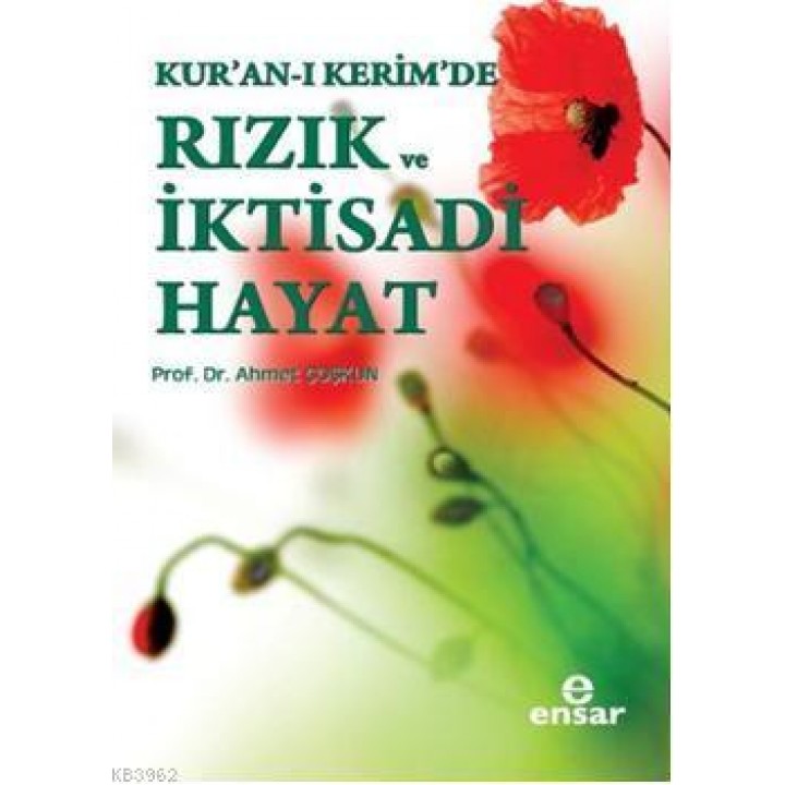Kur'an-ı Kerim'de Rızık ve İktisadi Hayat
