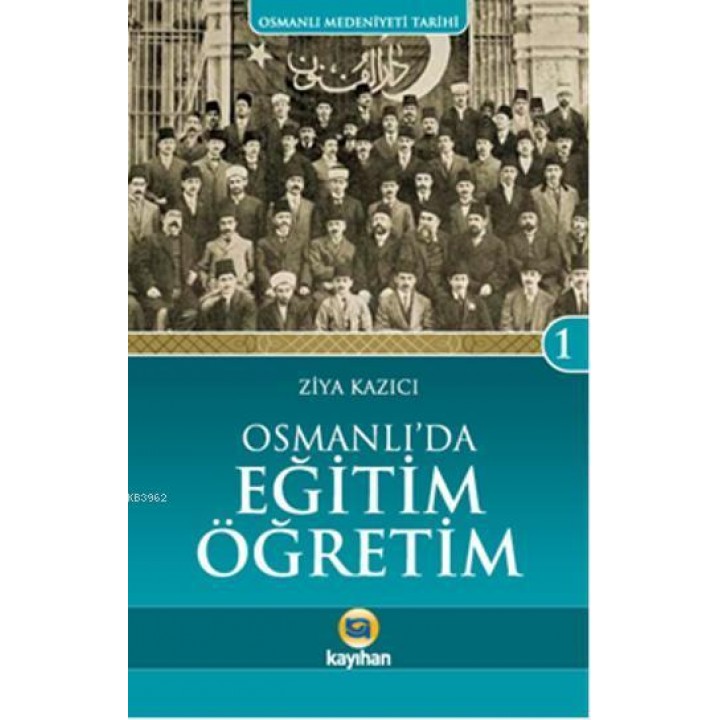 Osmanlı'da Eğitim Öğretim