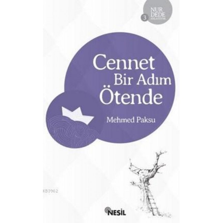 Cennet Bir Adım Ötende