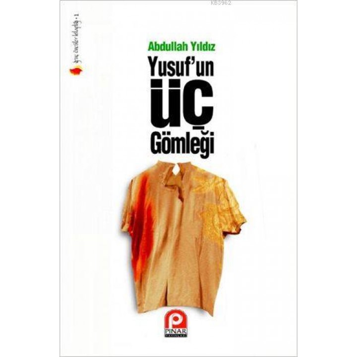 Yusuf'un Üç Gömleği