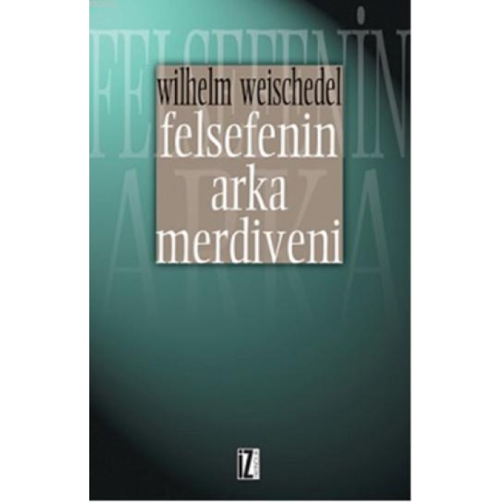 Felsefenin Arka Merdiveni