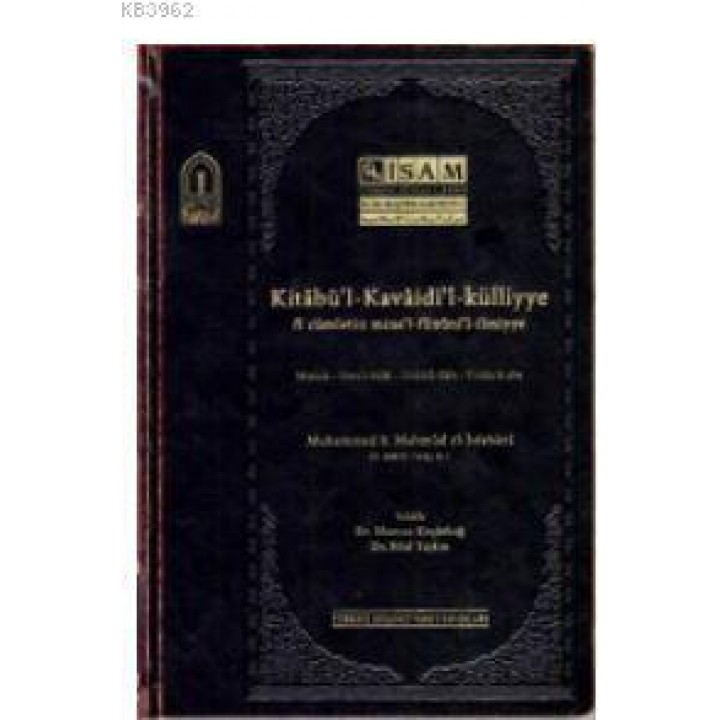 Kitabül Kavaidil Külliye Fi Cümletin Minel Fününil İlmiyye