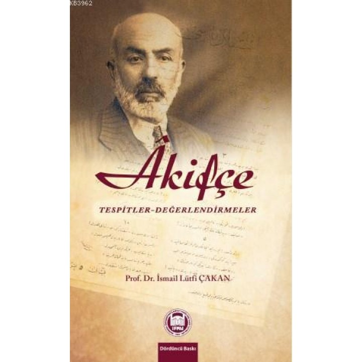 Âkifçe; Tespitler - Değerlendirmeler