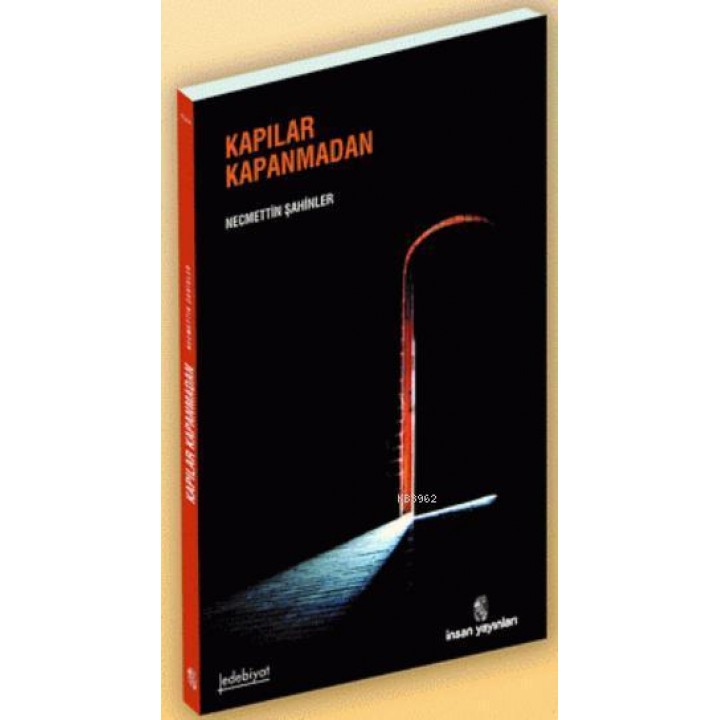 Kapılar Kapanmadan