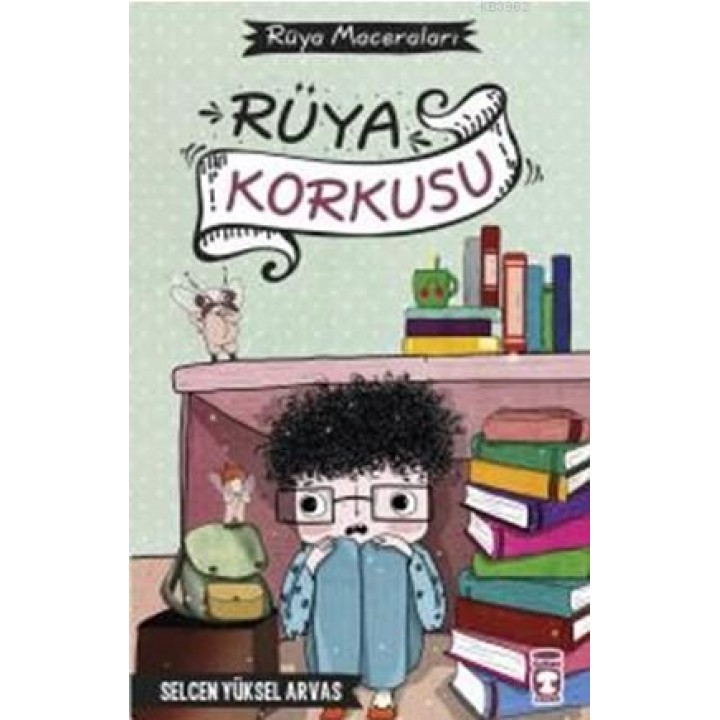 Rüya Korkusu - Rüya Maceraları (Ciltli)