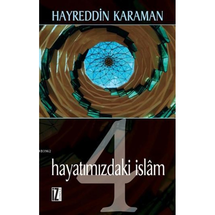 Hayatımızdaki İslam
