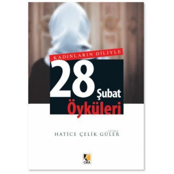 Kadınların Diliyle 28 Şubat Öyküleri