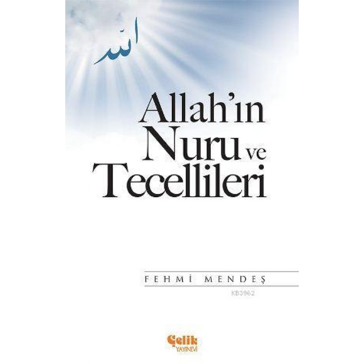 Allah'ın Nuru ve Tecellileri