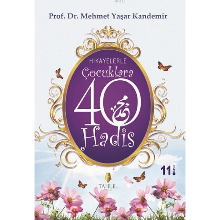 Hikayelerle Çocuklara 40 Hadis