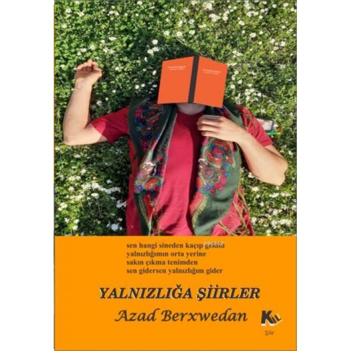 Yalnızlığa Şiirler