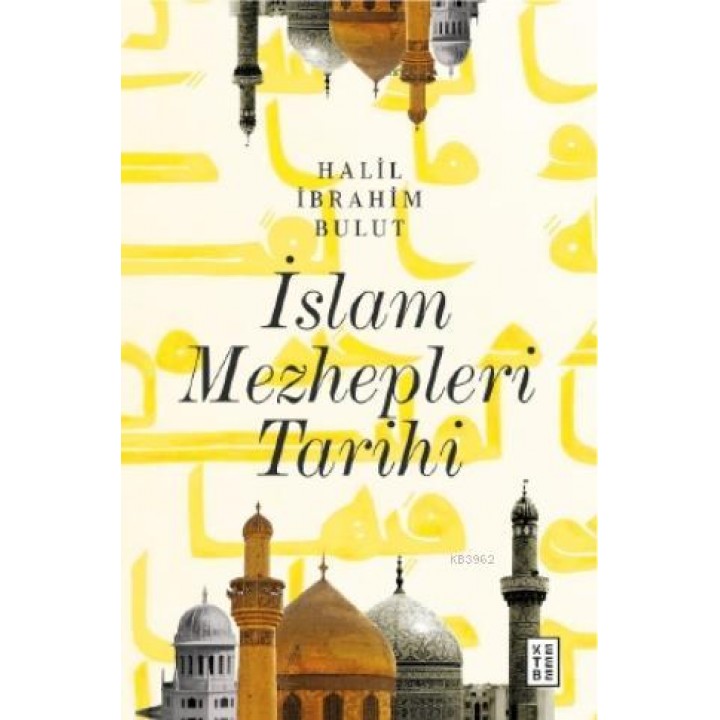 İslam Mezhepleri Tarihi