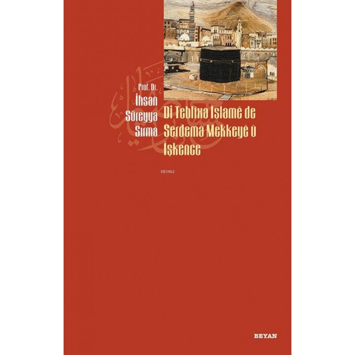 Di Teblixa İslame de Serdema Mekkeye u İşkence