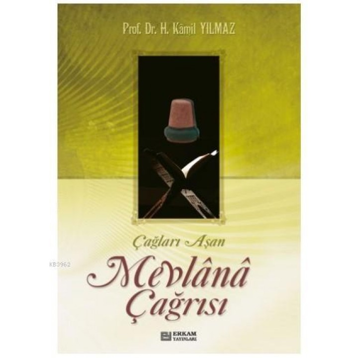 Çağları Aşan Mevlana Çağrısı