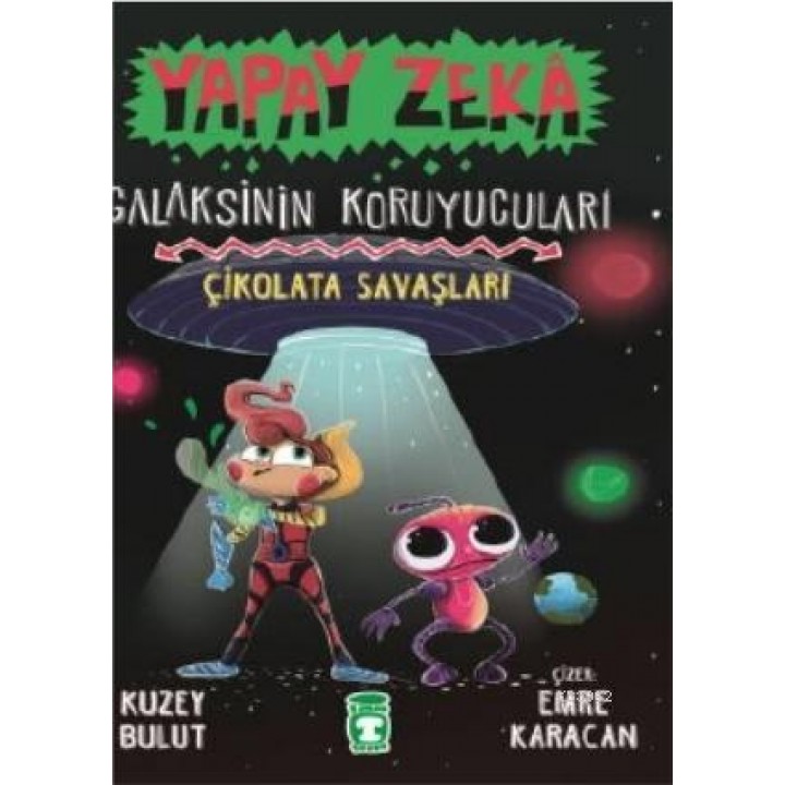 Yapay Zeka Galaksinin Koruyucuları 2 - Çikolata Savaşları