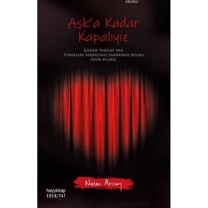 Aşk'a Kadar Kapalıyız