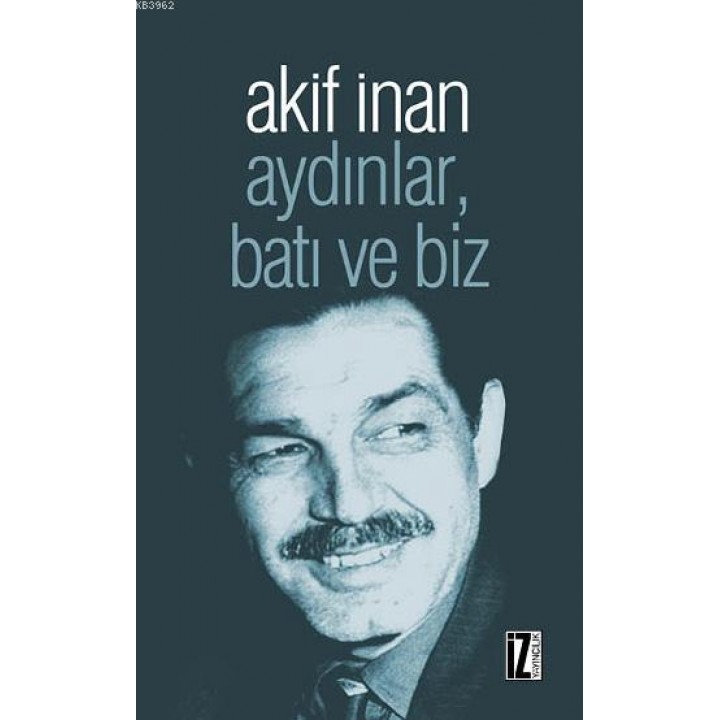 Aydınlar, Batı ve Biz