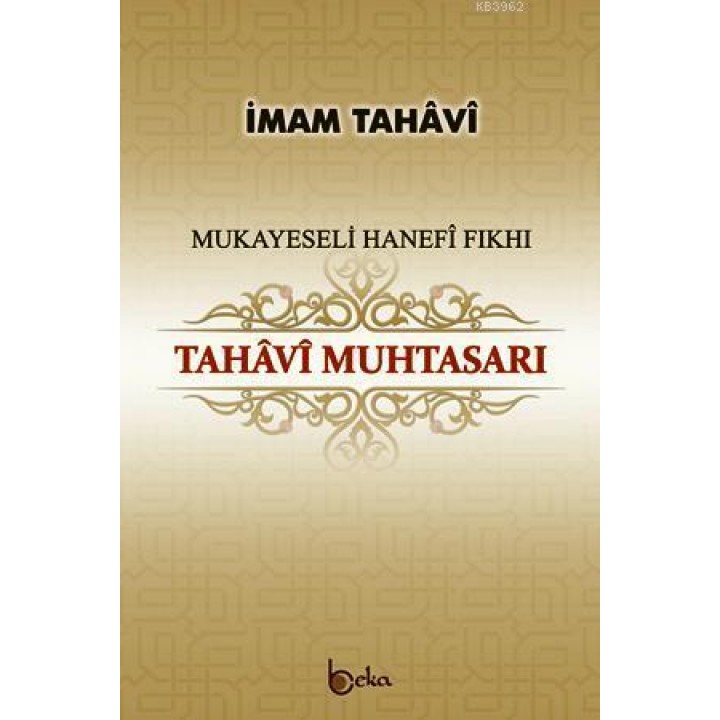 Mukayeseli Hanefi Fıkhı Tahavi Muhtasarı