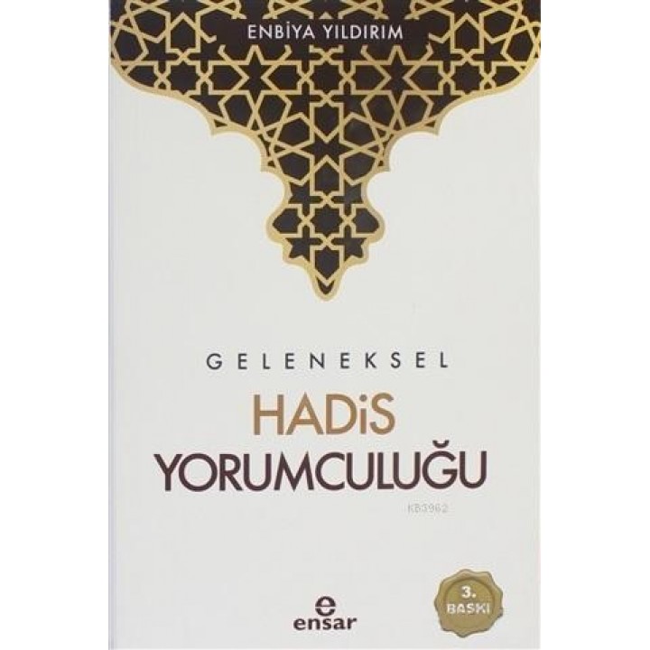 Geleneksel Hadis Yorumculuğu