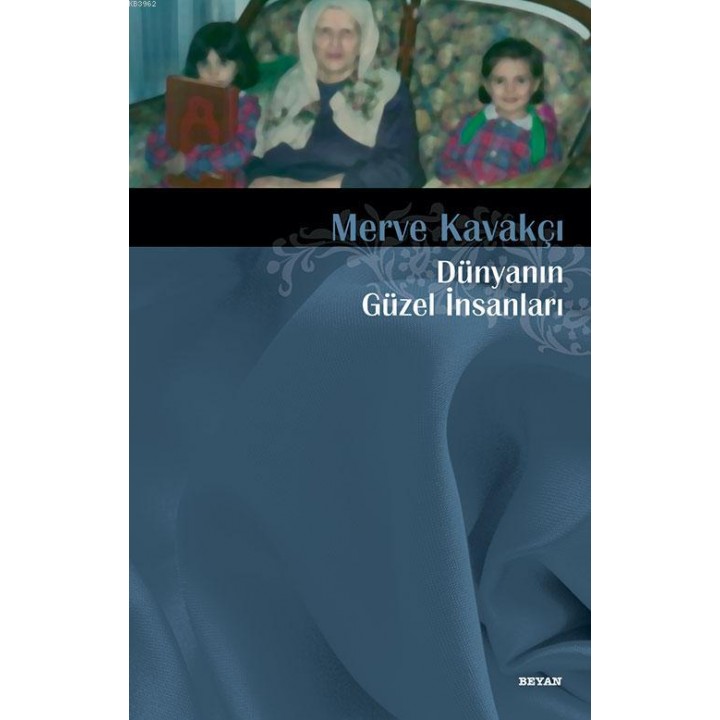 Dünyanın Güzel İnsanları