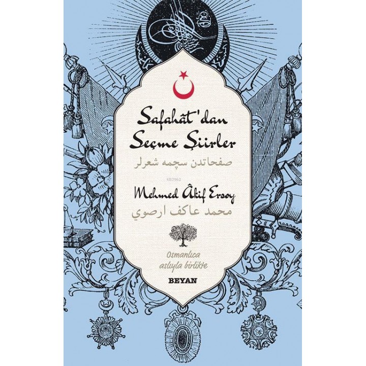 Safahat'dan Seçme Şiirler; (Osmanlıca-Türkçe)