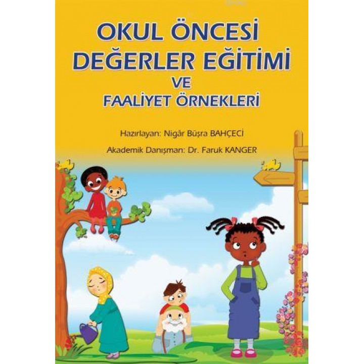 Okul Öncesi Değerler Eğitimi ve Faaliyet Örnekleri