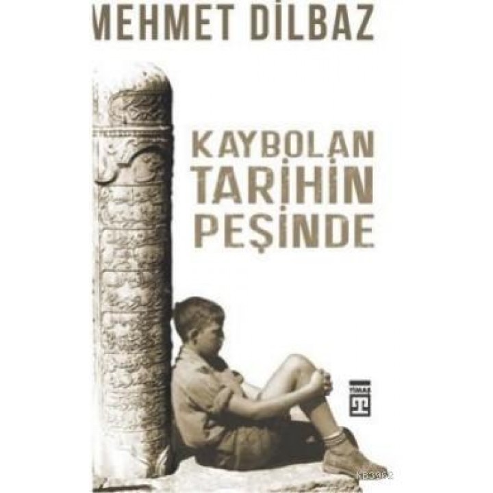 Kaybolan Tarihin Peşinde