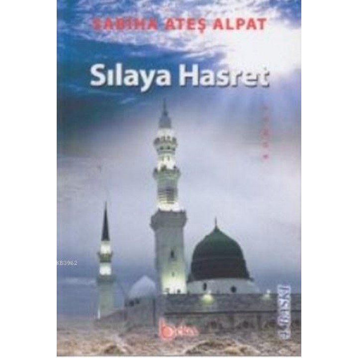 Sılaya Hasret