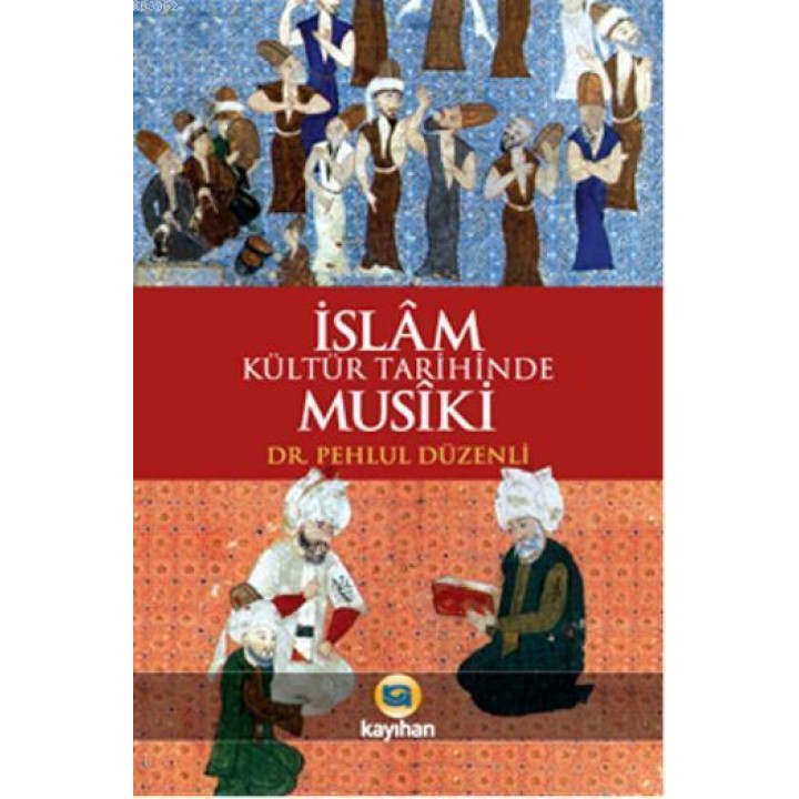 İslam Kültür Tarihinde Musiki